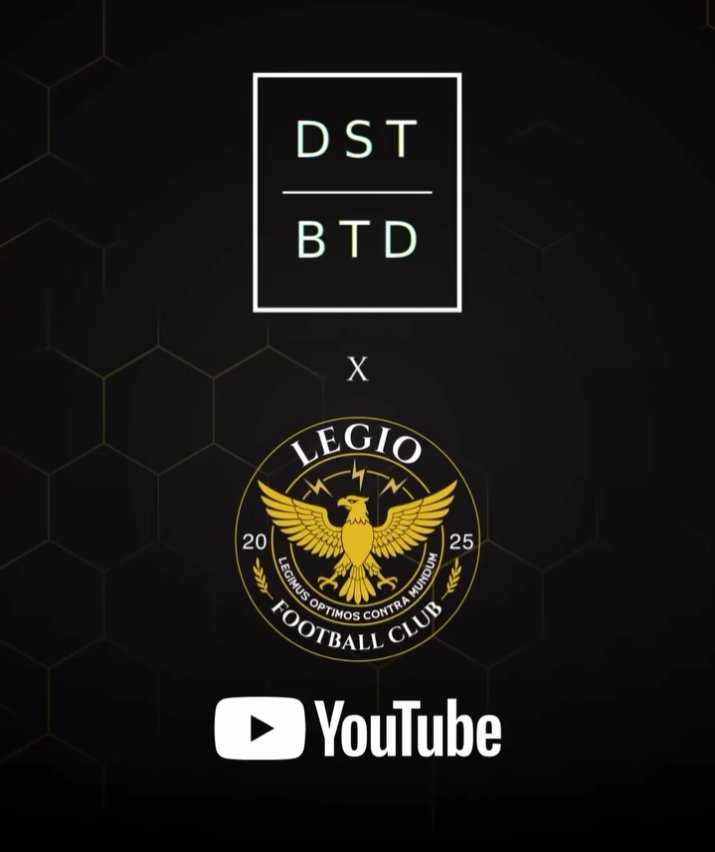 DSTBTD x Legio FC